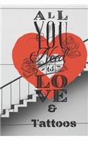 All You Need Is Love & Tattoos - Tattoo Sketchbook