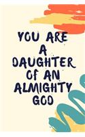 You are a daughter of an almighty god