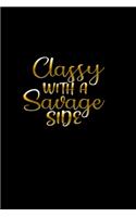 Classy with a savage side: Food Journal - Track your Meals - Eat clean and fit - Breakfast Lunch Diner Snacks - Time Items Serving Cals Sugar Protein Fiber Carbs Fat - 110 pag