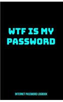 Internet Password Logbook - WTF Is My Password