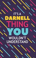 It's a Darnell Thing You Wouldn't Understand