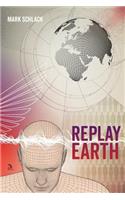 Replay Earth