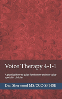 Voice Therapy 4-1-1