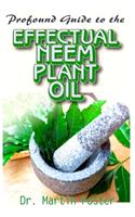 Profound Guide To the Effectual Neem Plant Oil