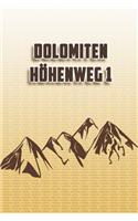 Dolomiten Höhenweg 1