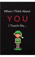 When I Think About You I Touch My...