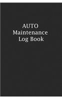 Auto Maintenance Log Book: Small (5.25 x 8") Repairs Record Book for Cars, Trucks, and Motorcycles with Tasks, Expenses and Mileage Log