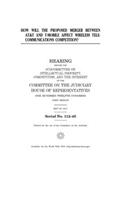 How will the proposed merger between AT & T and T-Mobile affect wireless telecommunications competition?