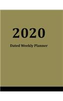 2020 Dated Weekly Planner: Journal for appointments, notes, and reminders for a full year broken down by day and week.