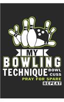 My Bowling Technique