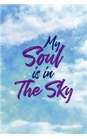 My Soul Is In The Sky