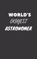 Astronomer Notebook: Lined Journal, 120 Pages, 6 x 9, Funny Dream Job, Starting New Career Gag Gift Journal Matte Finish