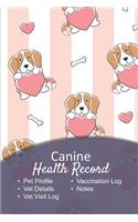 Canine health record: Dog vaccine record book - Pet health record - Puppy vaccine record - 101 pages, 6"x9" - Paperback - white and pink background small dog that holds a