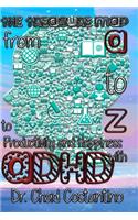 Treasure Map from A to Z to Productivity and Happiness with ADHD
