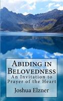Abiding in Belovedness
