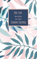 One Line Motivational Note Taking Sermon Journal
