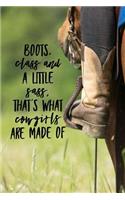 Boots, Class and a Little Sass, That's What Cowgirls Are Made of: 150 Lined/Ruled Journal Pages Planner Diary Notebook with Cowgirl Country Western Boots Horseback Riding on A A Horse and Novelty Quote on the Cover