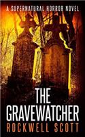 The Gravewatcher