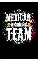 Mexian Drinking Team