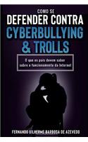 Como Se Defender Contra Cyberbullying E Trolls
