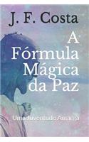 A FÃ³rmula MÃ¡gica Da Paz: Uma Juventude Amarga