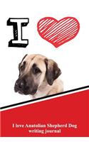 I Love Anatolian Shepherd Dog Writing Journal