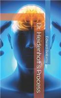 Dr. Heidenhoff's Process