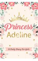 Princess Adeline a Daily Diary for Girls