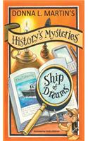 History's Mysteries: Ship of Dreams