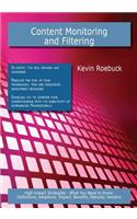 Content Monitoring and Filtering: High-Impact Strategies - What You Need to Know: Definitions, Adoptions, Impact, Benefits, Maturity, Vendors