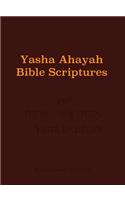 Yasha Ahayah Bible Scriptures (YABS) Study Bible: (English)