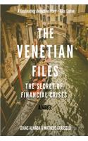 The Venetian Files: The Secret of Financial Crises