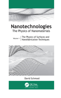 Nanotechnologies: The Physics of Nanomaterials