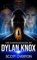 The Dispossession of Dylan Knox