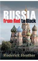 Russia From Red to Black