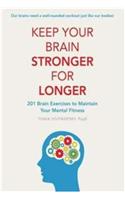 Keep Your Brain Stronger For Longer