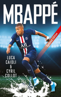 Mbappé: 2020 Updated Edition(Luca Caioli)