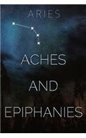 Aches and Epiphanies