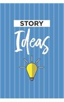 Story Writing Ideas Notebook Blank Lined Journal
