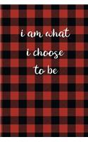 Law of Attraction Journal: I Am What I Choose to Be Red and Black Buffalo Plaid Law of Attraction Workbook to Be Used as a Manifestation Workbook or Journal with Positive Affi