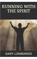Running with the Spirit