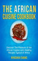 The African Cuisine Cookbook