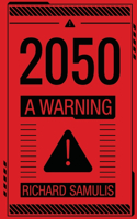 2050: A Warning