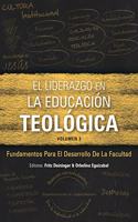 Liderazgo en la educación teológica, volumen 3