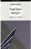 Dead Souls/Spring 71