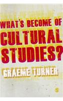 What′s Become of Cultural Studies?