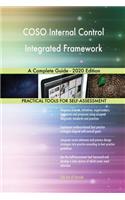 COSO Internal Control Integrated Framework A Complete Guide - 2020 Edition
