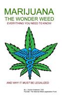 MARIJUANA - The Wonder Weed