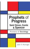 Prophets of Progress