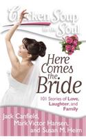 Chicken Soup for the Soul: Here Comes the Bride